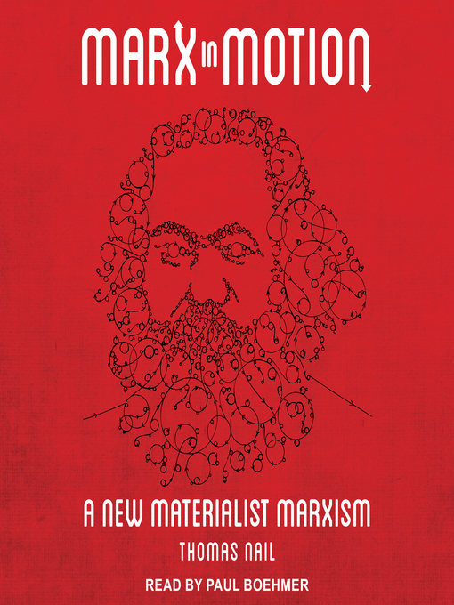 Title details for Marx in Motion by Thomas Nail - Available
